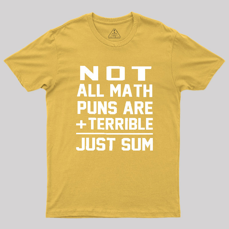 Just Sum Geek T-Shirt