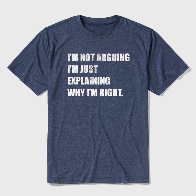 I'm Not Arguing Ultra Soft Heather Tee