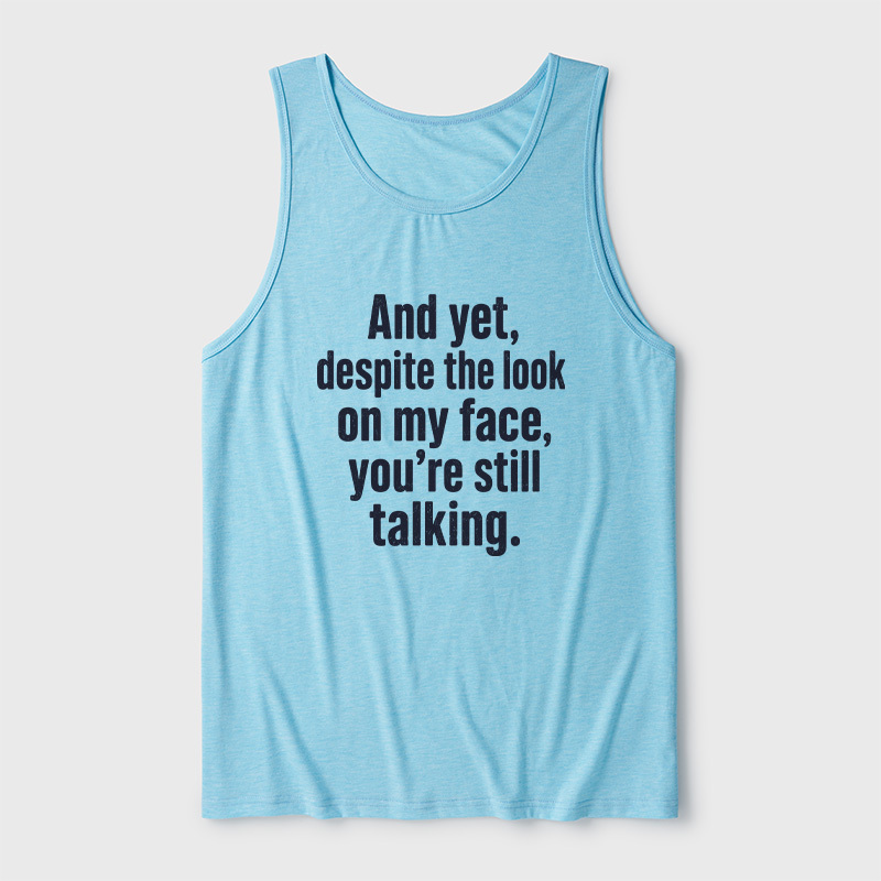 Look On My Face Ultra Soft Heather Tank