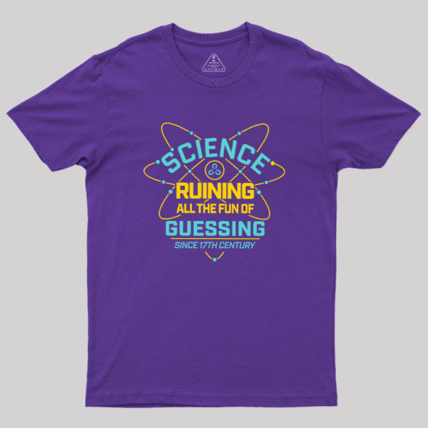 Fun Ruined by Facts Geek T-Shirt