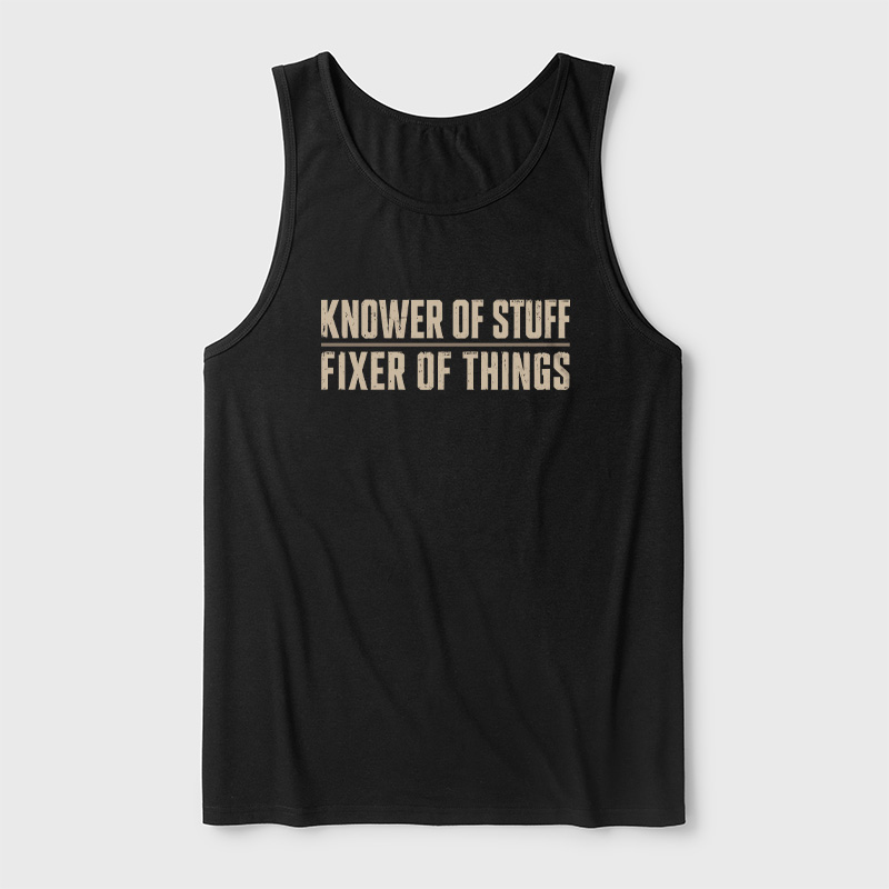 Knower Of Stuff Fixer Of Things Ultra Soft Heather Tank