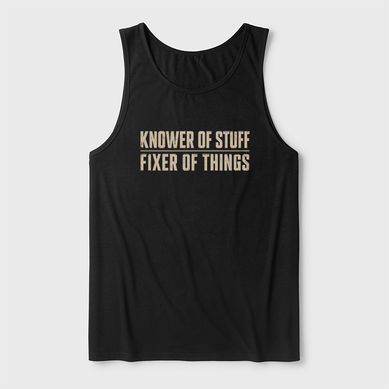 Knower Of Stuff Fixer Of Things Ultra Soft Heather Tank