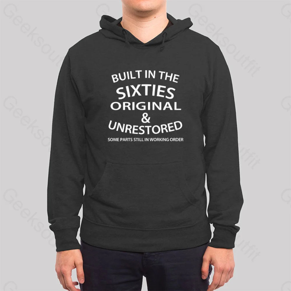 60¡¯S Built In The Sixties Hoodie