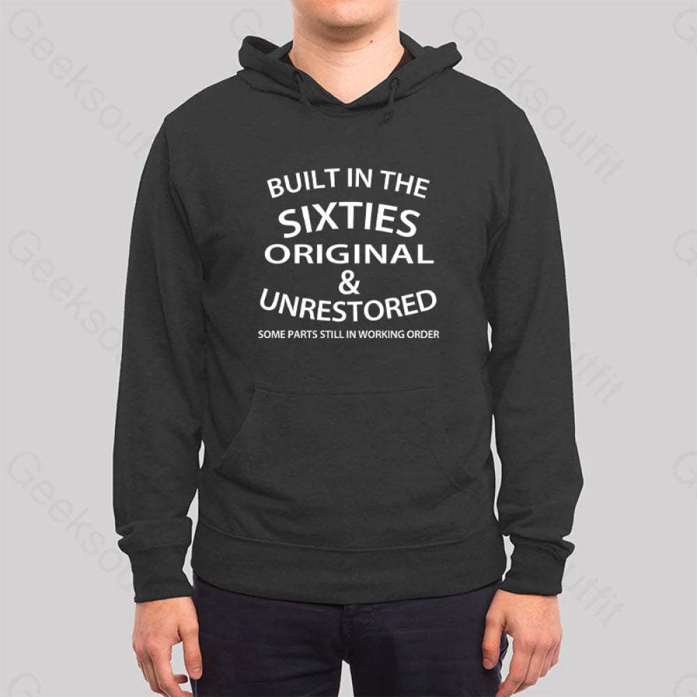 60¡¯S Built In The Sixties Hoodie