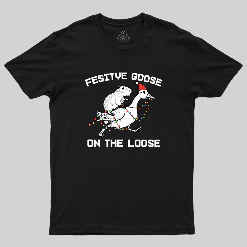 Festive Goose On The Loose Geek T-Shirt