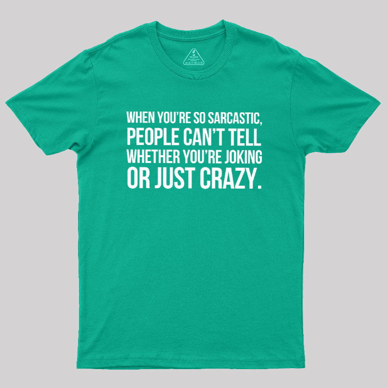 Oking Or Crazy Geek T-Shirt
