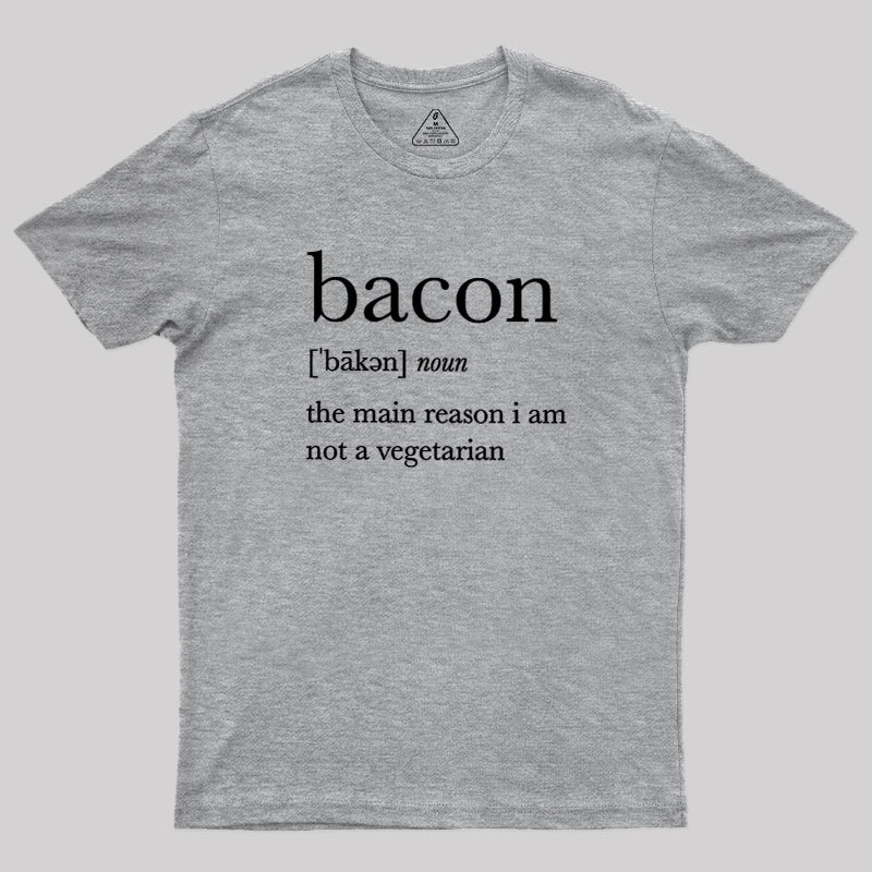 Definition Of Bacon Geek T-Shirt