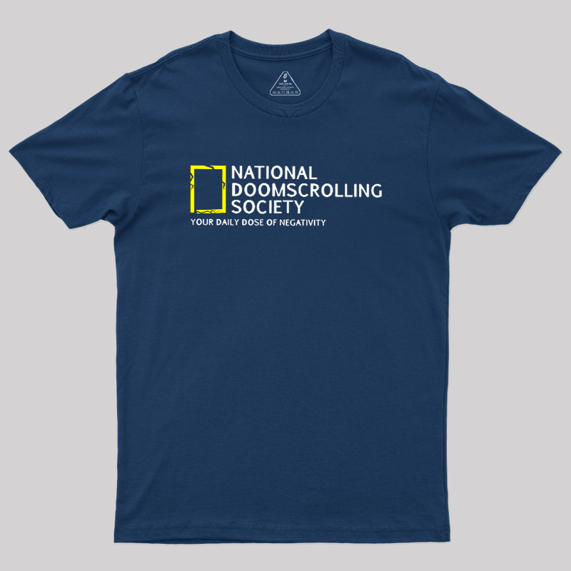 National Doomscrolling Society Geek T-Shirt