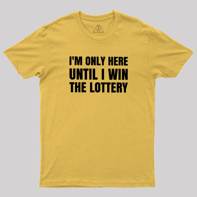 Temporary Till Jackpot Geek T-Shirt