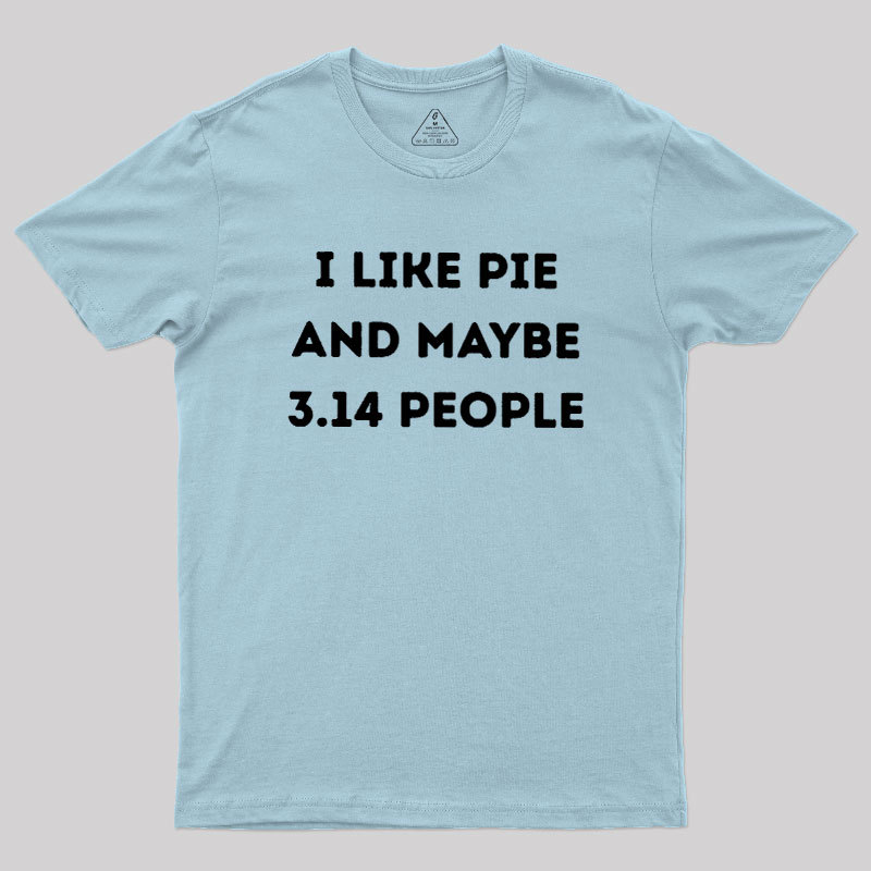 I Like Pie Geek T-Shirt