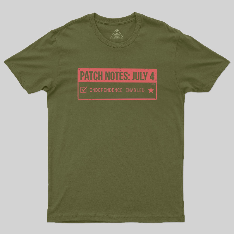 Patch Notes July 4 Independence Enabled Geek T-Shirt