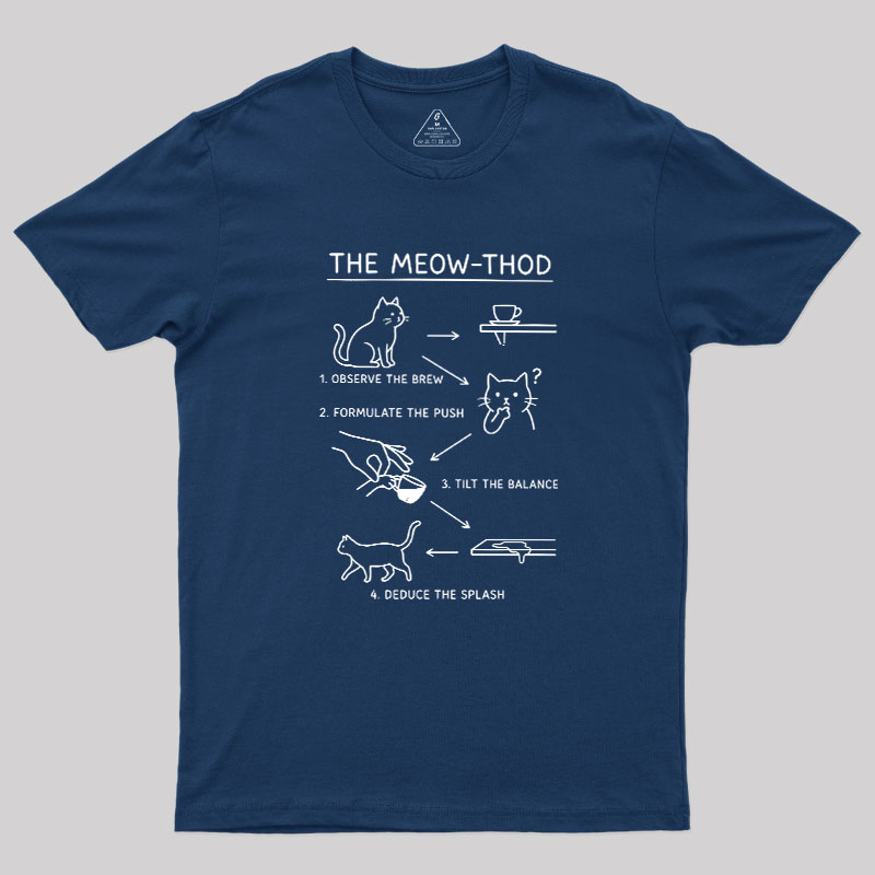 The Meow-thod Geek T-Shirt