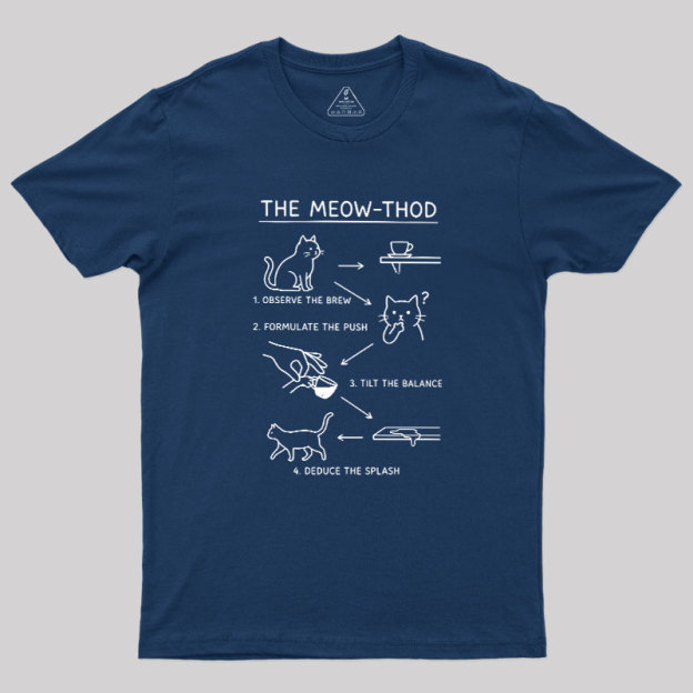 The Meow-thod Geek T-Shirt