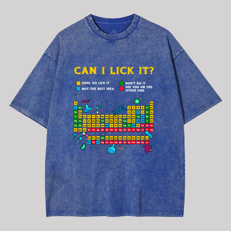 Can I Lick It Periodic Table Geek Washed T-shirt