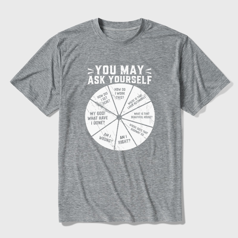 You May Ask Yourself Ultra Soft Heather Tee