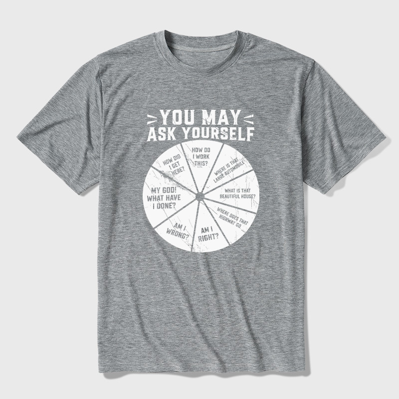 You May Ask Yourself Ultra Soft Heather Tee