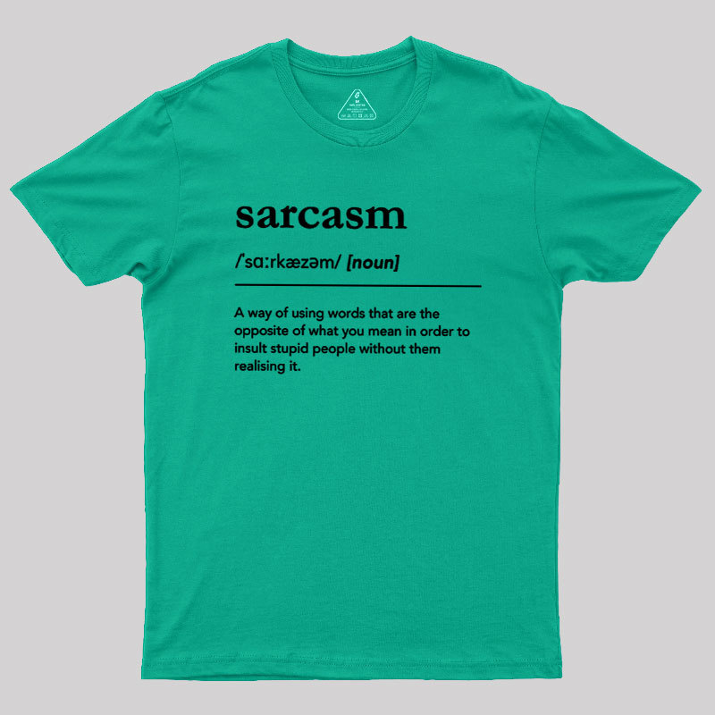 Funny Sarcasm Definition Geek T-Shirt