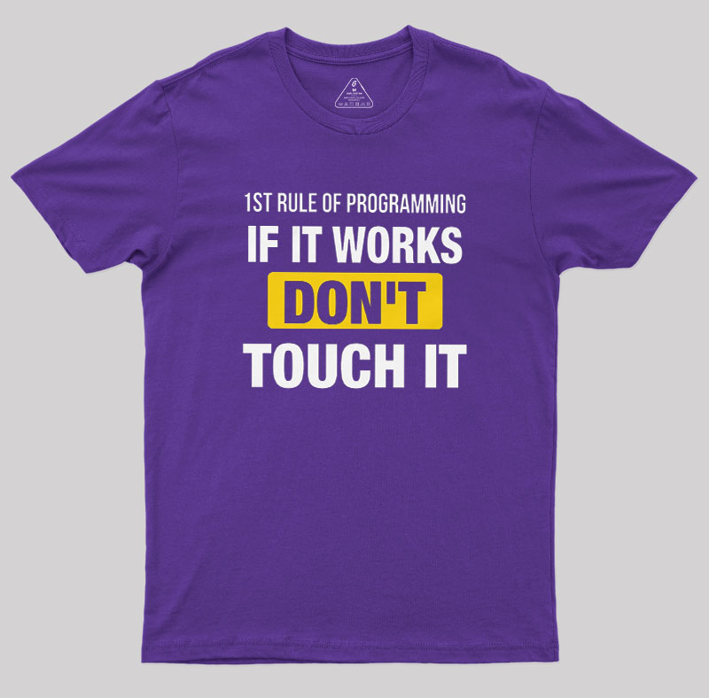 1st Rule of Programming Geek T-Shirt