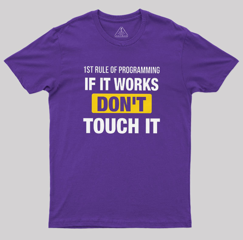 1st Rule of Programming Geek T-Shirt