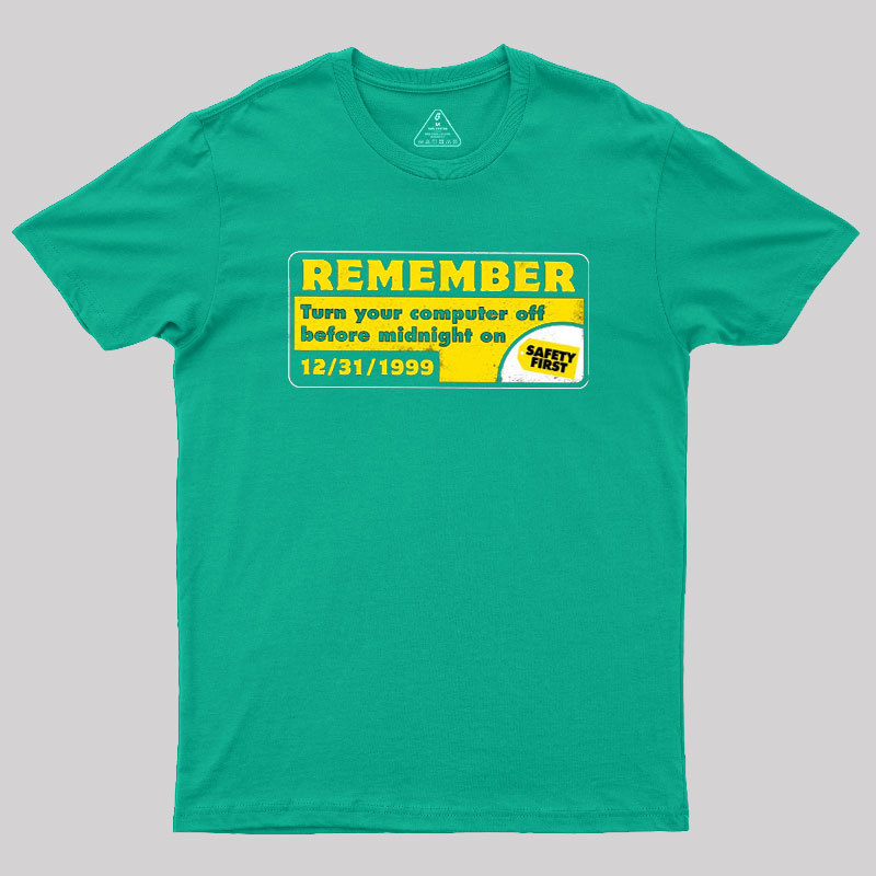 Remember 99 Geek T-Shirt