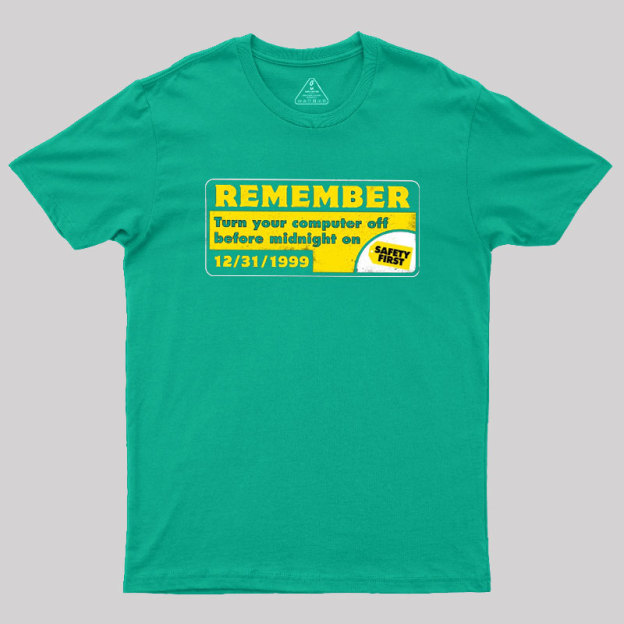 Remember 99 Geek T-Shirt