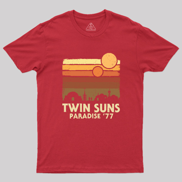 Twin Suns Paradise77 Geek T-Shirt