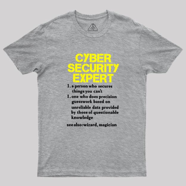 Cybersecurity Humour Geek T-Shirt