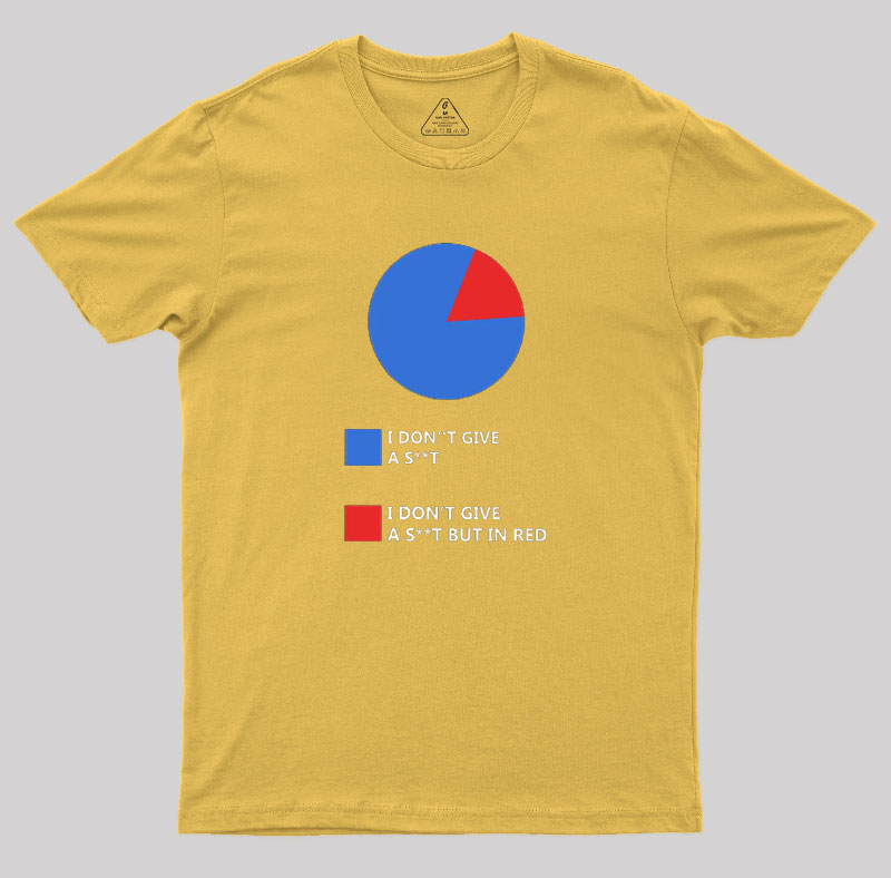 I Don't Give A Sh** Geek T-Shirt
