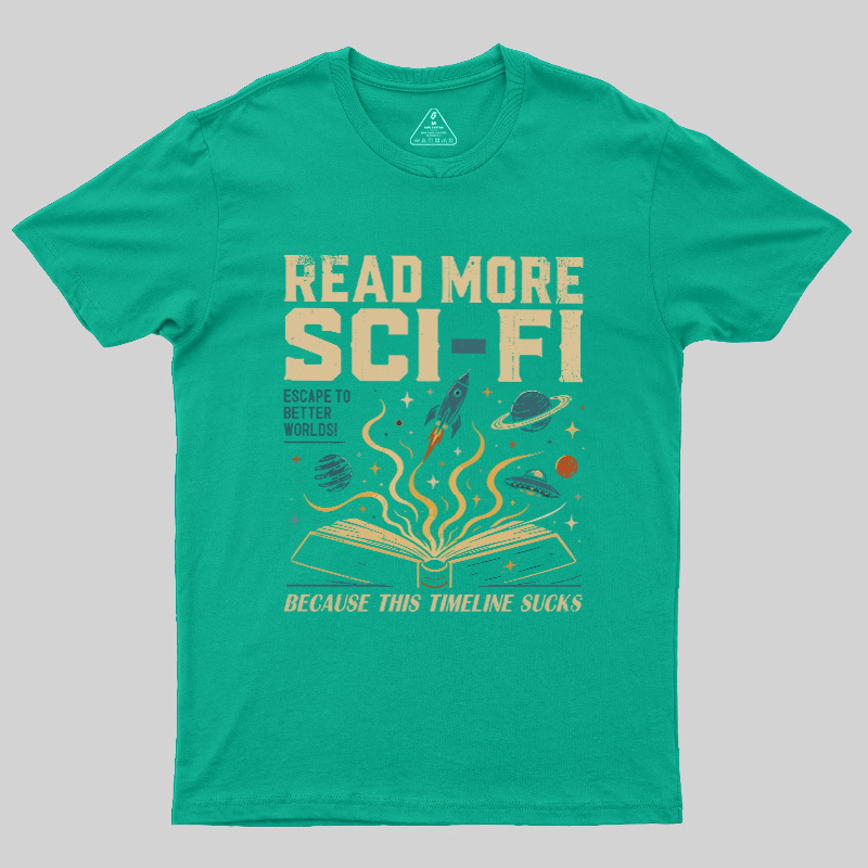 Read More Sci-Fi Geek T-Shirt