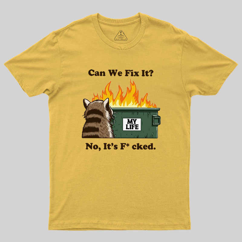 Can We Fix It Geek T-Shirt