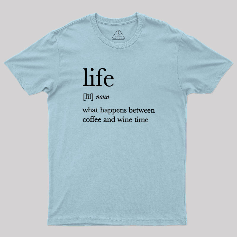 Definition Of Life Geek T-Shirt