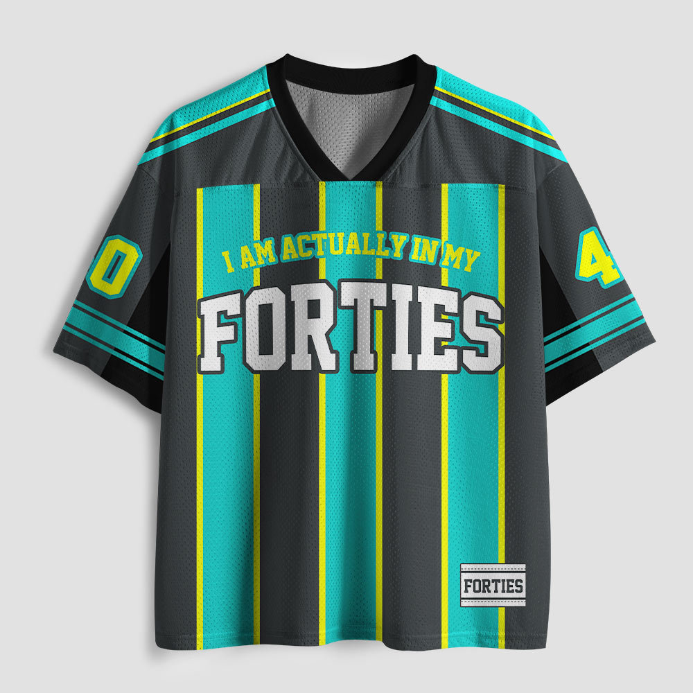 I Am Actually In My Forties Geek Mesh Jersey