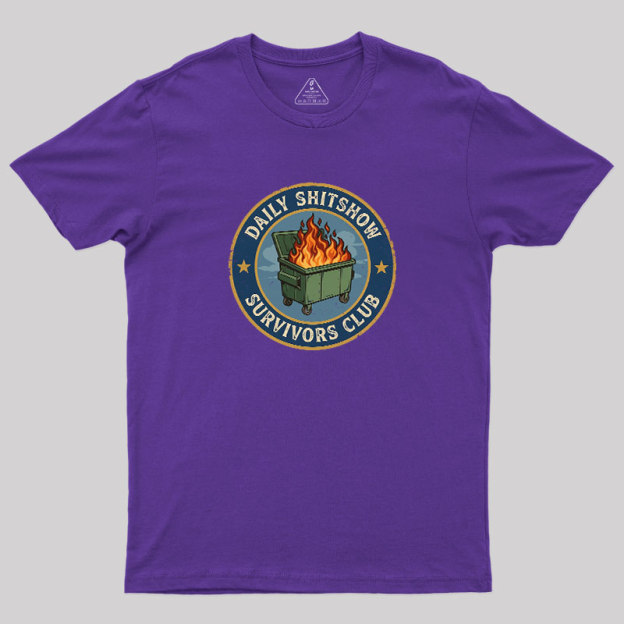 Daily Shitshow Geek T-Shirt