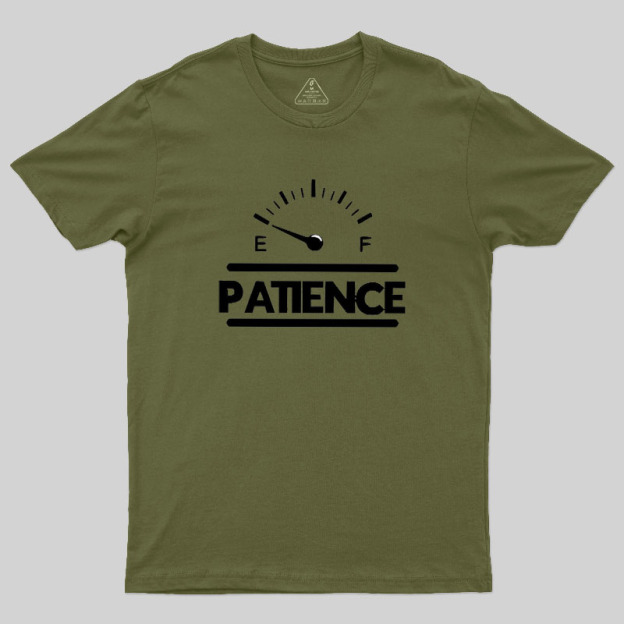 Patience Geek T-Shirt