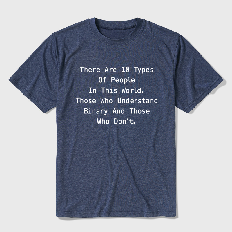 There are 10 Types of People Funny Programming Ultra Soft Heather Tee