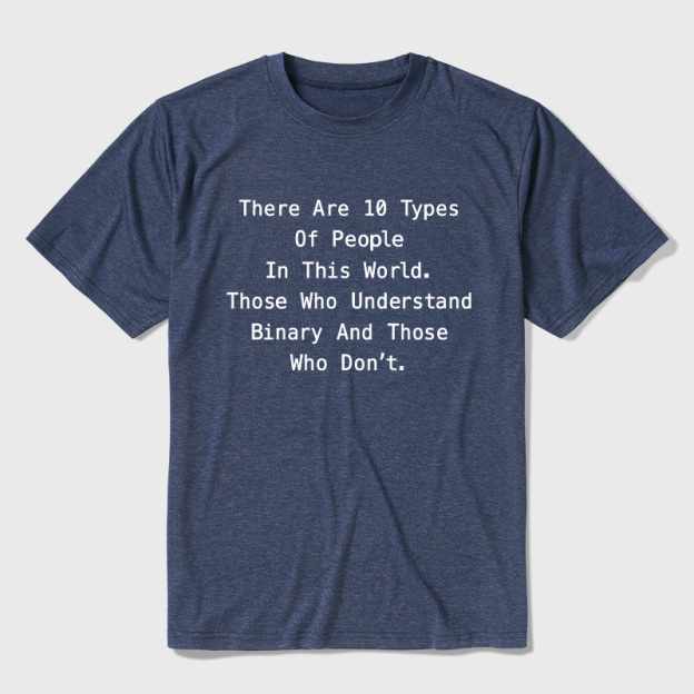 There are 10 Types of People Funny Programming Ultra Soft Heather Tee