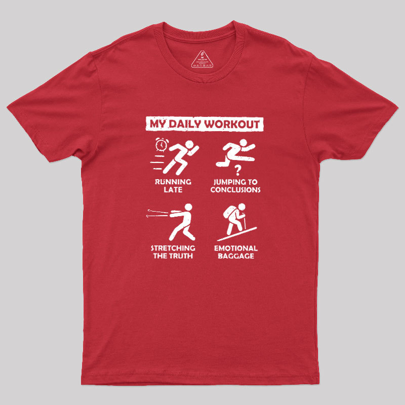 My Daily Workout Geek T-Shirt