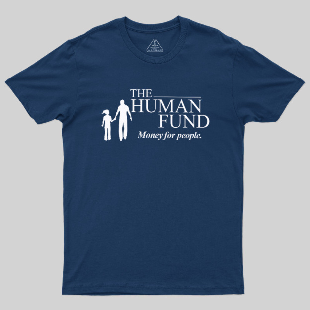 Generic Charity Money For People Geek T-Shirt
