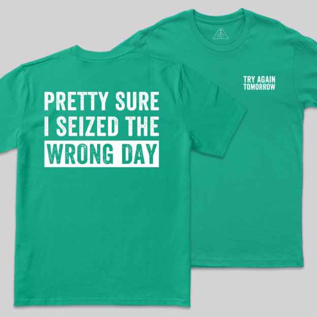 Try Again Tomorrow Front and Back Printed Geek T-Shirt
