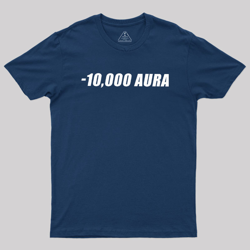 -10000 AURA Geek T-Shirt