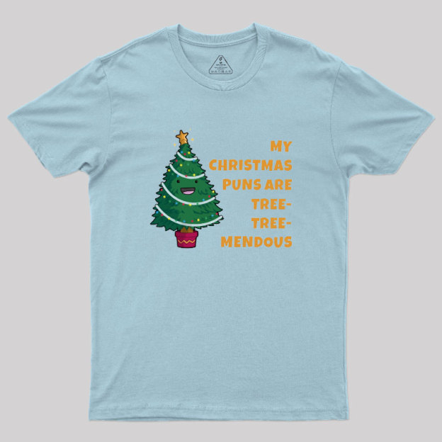 Tree-Mendous Christmas Pun Geek T-Shirt