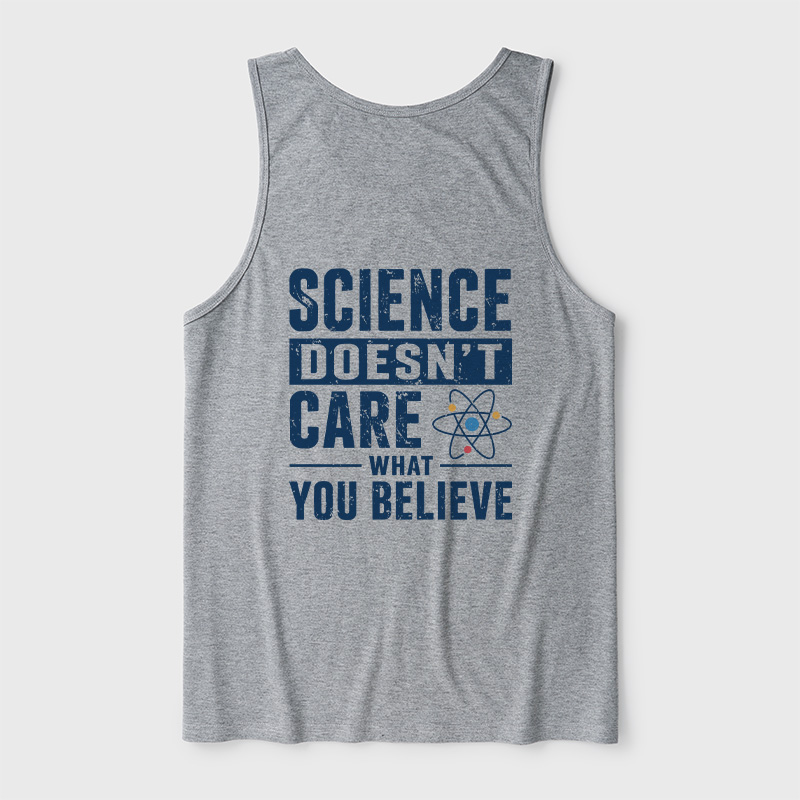 Science Doesn't Care What You Believe Ultra Soft Heather Tank