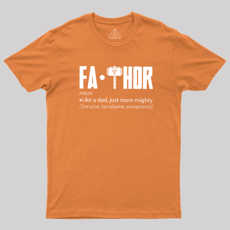 Fa Thor Funny Geek T-Shirt