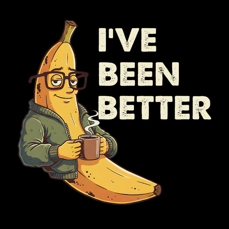 Ive Been Better Geek T-Shirt