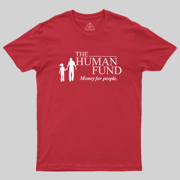 Generic Charity Money For People Geek T-Shirt