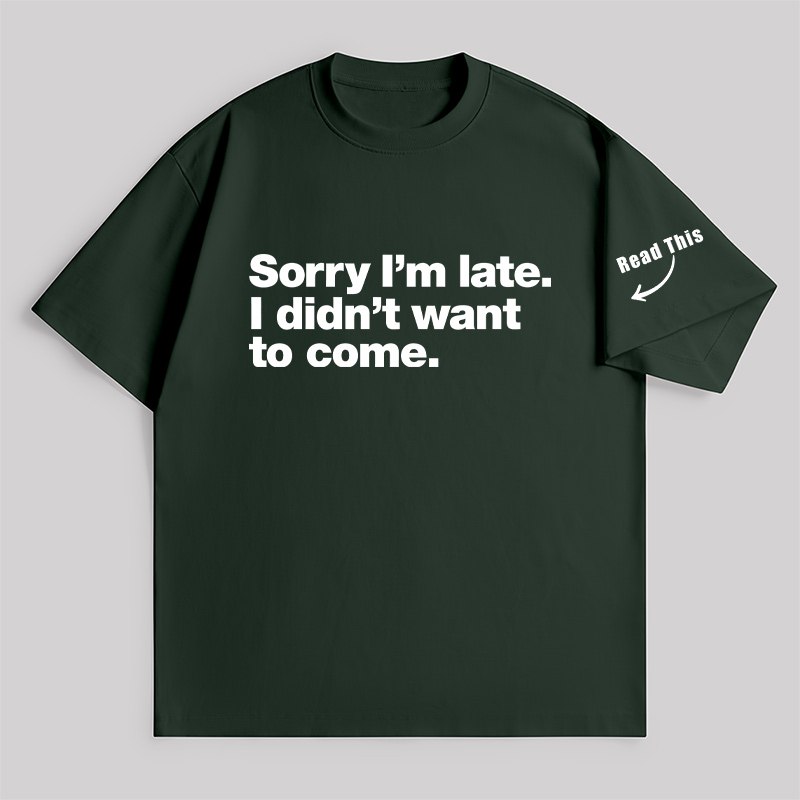 I Didn't Want to Come Unisex Oversized T-shirt