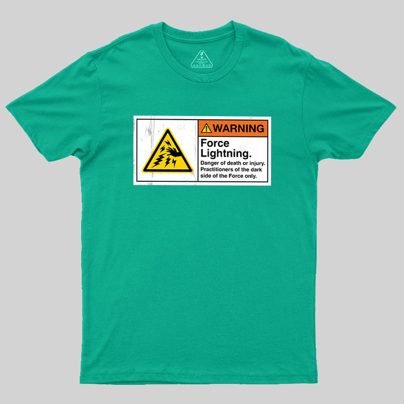 Warning Force Lightning Geek T-Shirt