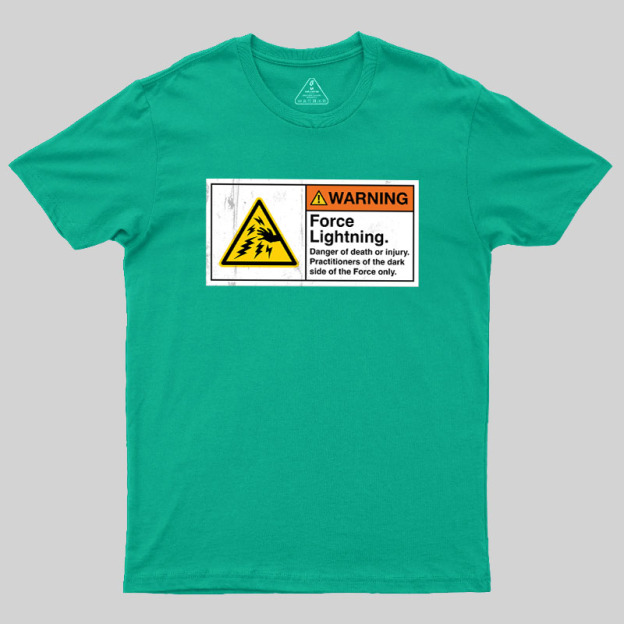 Warning Force Lightning Geek T-Shirt