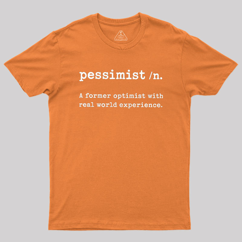 Pessimist Geek T-Shirt