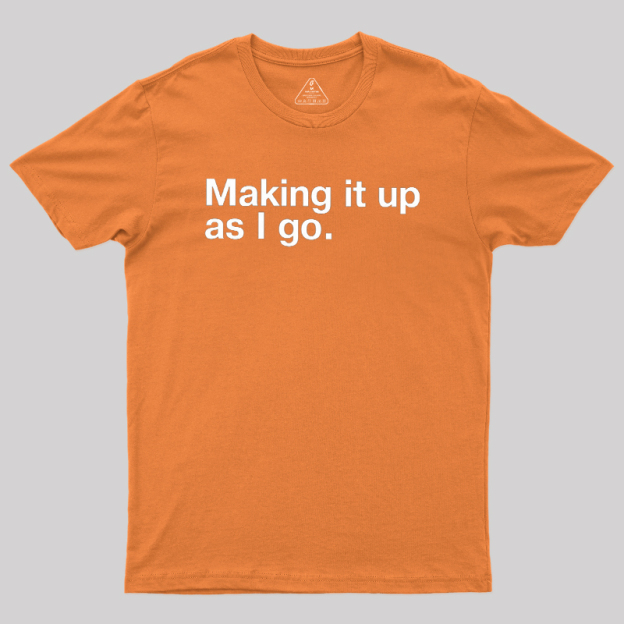 Make it Up Geek T-Shirt